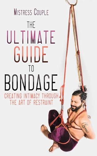 Ultimate guide bondage - ultimate,